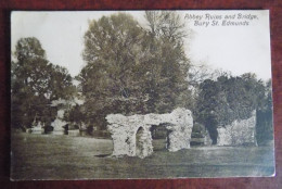 Cpa Abbey Ruins & Bridge , Bury St. Edmunds - Voyagée Bury Vers Laroche Luxembourg 1913 - Otros & Sin Clasificación