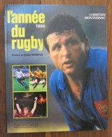 L'année Du Rugby 1986 De Christian Montaignac. Calmann-Lévy. 1986 - Sport