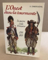 L'ouest Dans La Tourmente - History