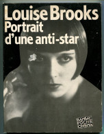 Louise BROOKS Portrait D’une Anti-star 1985 - Biographie