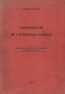 Amphithéâtre De L'éternelle Sapience - Godsdienst & Esoterisme