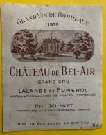 20461 - Château De Bel-Air 1975 Lalande De Pomerol - Bordeaux