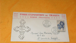 ENVELOPPE ANCIENNE DE 1946../ FOIRE-EXPOSITION DU TRARZA ROSSO MAURITANIE..CACHETS + TIMBRE - Covers & Documents