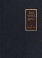 An Encyclopedic Outline Of Masonic Hermetic Qabbalistic And Rosiccucian Symbolical Philosophy: An Encylopedic Outline Of - Godsdienst & Esoterisme