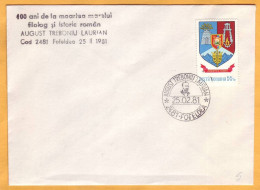 1981 Romania Special Cancellation 100 Philologist And Historian August Trebuniu Laurian - Briefe U. Dokumente