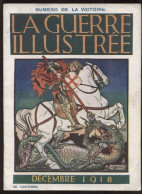 LA GUERRE ILLUSTREE - DECEMBRE 1918 - NUMERO DE LA VICTOIRE - GUERRE 14/18 - Other & Unclassified