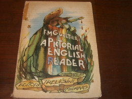 LIBRO" A PICTORIAL ENGLISH READER " GUALTIERI -EDITORE TREVISINI - Taalcursussen