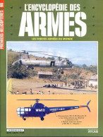 ENCYCLOPEDIE DES ARMES N° 96 Premiers Hélicoptères Alouette Hallali Hoplite , En Algérie  , Militaria Forces Armées - Frans