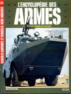 ENCYCLOPEDIE DES ARMES N° 73  Véhicules Amphibies Et Neige  PTS GT S Débarquement Viet Nam  , Militaria Forces Armées - Frans