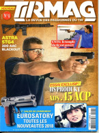 Revue TIRMAG N° 4 Tir Armes Nagant 1895 , ASTRA STG4 , Pistolet 45ACP , Beretta 12SD , Marlin XT 22  - Frans