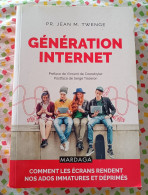 Génération Internet : Comment Les écrans Rendent Nos Enfants Immatures Et Déprimés : Prof Twenge : GRAND FORMAT - Sociologie