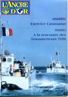 L'ANCRE D'OR TROUPES DE MARINE N° 321 Militaria Amphibie 3° RIMa Catamaran Transmetteurs TDM  Transmissions , 9° RIMa , - Frans