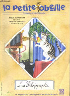 La Petite Abeille - N°27, Juin 1999- La Photographie- Retro Photo, Differents Appareils, De La Peliculle Au Papier, Tout - Other Magazines