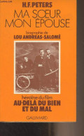 Ma Soeur, Mon épouse - Biographie De Lou Andreas-Salomé - "Connaissance De L'inconscient" - Peters H.F. - 1977 - Andere & Zonder Classificatie