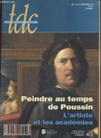 Textes Et Documents Pour La Classe TDC N°679, Du 1er Au 15 Septembre 1994- Peindre Au Temps De Poussin, L'artiste Et Les - Other Magazines