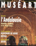 Museart L'essentiel De L'art Autour Du Monde N°31, Juin 1993- Decouvrir 0l'Andalousie, Grenade, Cordoue Et Les Villages - Other Magazines