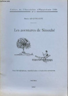 Cahiers De L'Association D'Egyptologie ISIS" N°4 : Les Aventures De Sinouhé - Le Guilloux Patrice - 2002 - Other Magazines