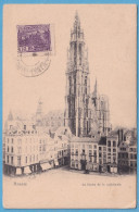 1895 BELGIUM BÉLGICA ANVERS LA FLECHE DE LA CATHÉDRALE RARE POSTCARD - Antwerpen