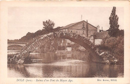 DOLE Ruines D Un Pont Du Moyen Age 6(scan Recto-verso) MA2006 - Dole