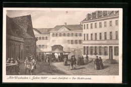 AK Alt-Wiesbaden, Kochbrunnen Im Jahre 1835  - Wiesbaden