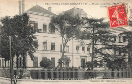 69 VILLEFRANCHE SUR SAONE L ECOLE SUPERIEURE  - Villefranche-sur-Saone