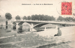 86 CHATELLERAULT LE PONT DE LA MANUFACTURE - Chatellerault