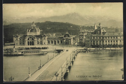 AK Luzern, Dampfer Und Bahnhof An Der Brücke  - Lucerne