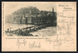 AK Salzburg, Hochwasser September 1899, Panorama Mit überschwemmter Staatsbrücke  - Autres & Non Classés