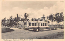 Tanzania - DAR ES SALAAM - The European Gymkhana Club - Publ. A. C. Gomes & Sons  - Tanzania