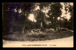 21 - DIJON - ECOLE ST-DOMINIQUE - LE JARDIN - Dijon