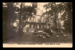 21 - DIJON - ECOLE ST-DOMINIQUE - FACADE VUE DU JARDIN - Dijon