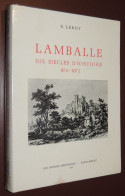 BRETAGNE - R. LEROY - Lamballe. Dix Siècles D'histoire 972-1972 - Bretagne