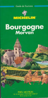 Bourgogne - Morvan  Guide Vert Michelin  Bon état Edition 1996 - Wegenkaarten