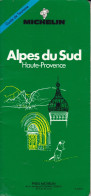 Alpes Du Sud - Hautes Provence    Guide Vert Michelin  Bon état Edition 1992 - Wegenkaarten