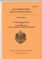 Poststempelgilde Band 140 Die Entwicklungsgerichte Der Briefaufgabestempel Von Walter Kohlhaas - Storia Postale