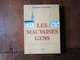 LES MAUVAISES GENS  DAVODEAU  DELCOURT - Andere & Zonder Classificatie