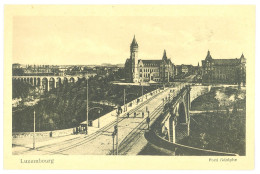 CPA LUXEMBOURG - Pont Adolphe - Luxemburg - Town