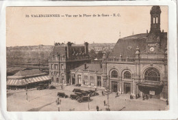 CPA :  14 X 9  -  VALENCIENNES - Vue Sur La Place De La Gare - Valenciennes