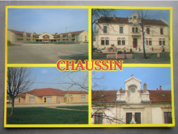 CP 39 Jura CHAUSSIN  - Multivues - Le Foyer Logement , La Mairie, L'école Maternelle , L'horloge De La Mairie 2006 - Autres & Non Classés