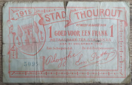 Thourout/Torhout Noodgeld 1 Frank 1915 / Emergency Money / Notgeld / Billets De Nécessite - Otros & Sin Clasificación