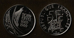 FRANCE - Pièce De 5  Francs Centenaire De La Tour Eiffel 1989 - 5 Francs