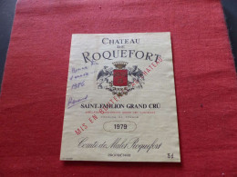 E-422 , ETIQUETTE , SAINT-EMILION, Château DE ROQUEFORT 1979 , Grand Cru - Bordeaux