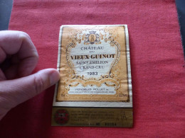 E-432 , ETIQUETTE , SAINT-EMILION, Château Du VIEUX GUINOT 1983 , Grand Cru - Bordeaux