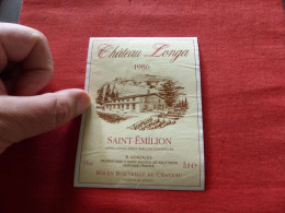 E-440 , ETIQUETTE , SAINT-EMILION, Château LONGA 1986 - Bordeaux