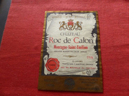 E-455 , ETIQUETTE , MONTAGNE SAINT-EMILION , Château ROC DE CALON 1986 - Bordeaux