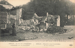 SENLIS : LA RUE DE LA REPUBLIQUE BOMBARDEE PAR LES ALLEMANDS - Senlis