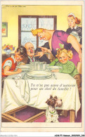 AJMP7-0622- HUMOUR - TU N'AS PAS ASSEZ D'AUTORITE POUR UN CHEF DE FAMILLE - Humour