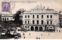 Brésil - N°79193 - RIO DE JANEIRO - Theatro S. Pedro - Carte Avec Un Bel Affranchissement - Rio De Janeiro