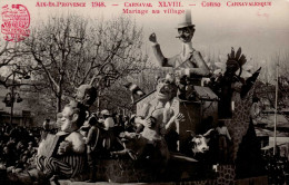 13 , Cpa AIX En PROVENCE 1948 , Carnaval XLVIII , Corso Carnavalesque , Mariage Au Village   (16177.L03) - Aix En Provence