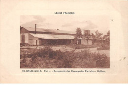 Congo - N°89429 - BRAZZAVILLE - Plaine - Compagnie Des Messageries Fluviales - Ateliers - Brazzaville